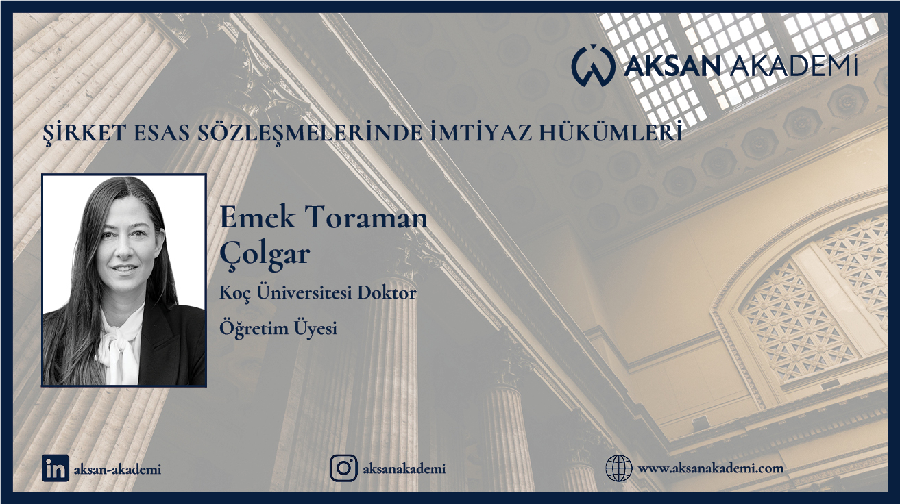 Şirket Esas Sözleşmelerinde İmtiyaz Hükümleri